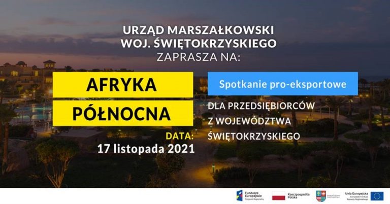 Spotkanie informacyjne dla przedsiębiorców zainteresowanych eksportem do krajów Afryki Północnej