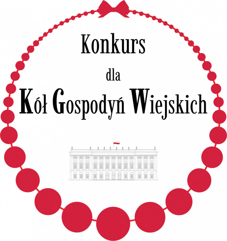 III edycja Konkursu dla Kół Gospodyń Wiejskich o Nagrodę Małżonki Prezydenta RP