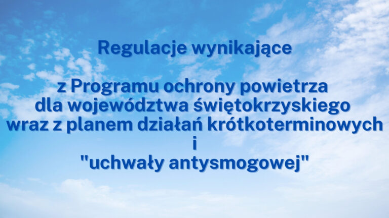 WAŻNA INFORMACJA DLA MIESZKAŃCÓW WOJEWÓDZTWA ŚWIĘTOKRZYSKIEGO
