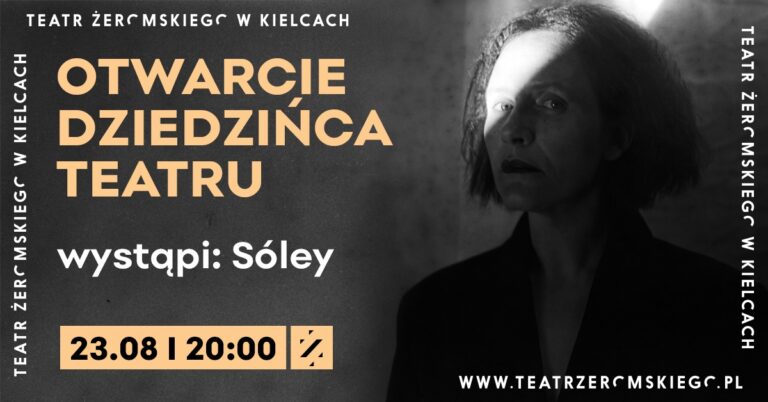 Plakat zapowiadający otwarcie dziedzińca Teatru Żeromskiego w Kielcach z występem artystki Sóley.