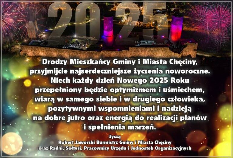 Noworoczne życzenia na 2025 rok od władz Gminy i Miasta Chęciny