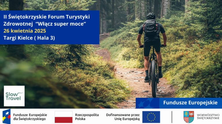 II Świętokrzyskie Forum Turystyki Zdrowotnej „Włącz super moce”