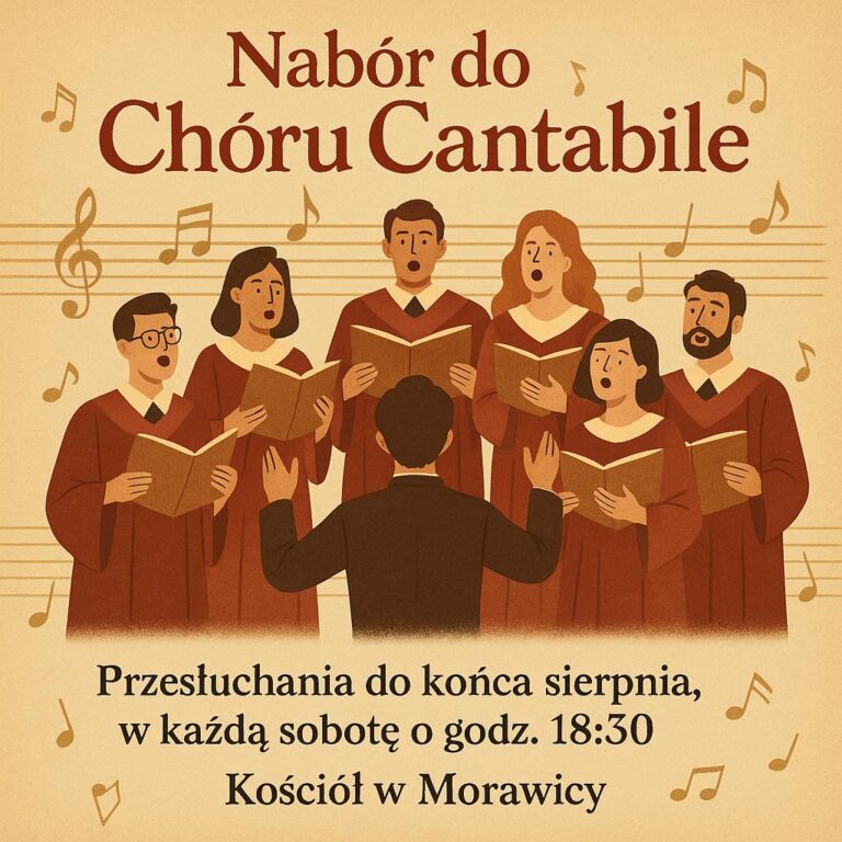 Chór Cantabile z Morawicy ogłasza nabór!