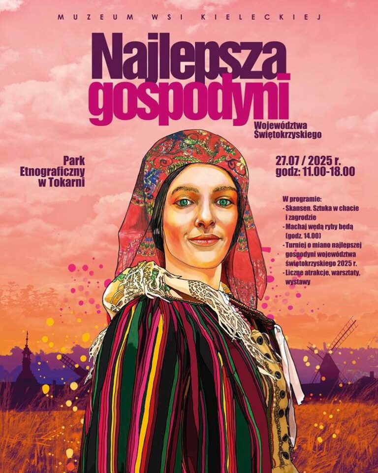 KONKURS NA NAJLEPSZĄ GOSPODYNIĘ WOJEWÓDZTWA ŚWIĘTOKRZYSKIEGO – „SERCE DOMU, DUSZA WSI 2025”