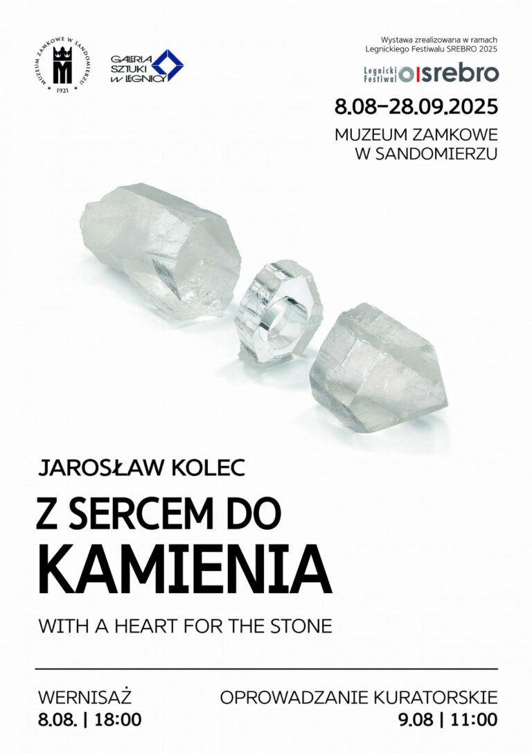 Wystawa czasowa „Z sercem do kamienia” w Zamku Królewskim  w Sandomierzu