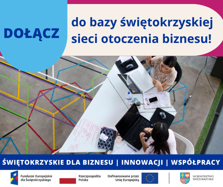 Dołącz do świętokrzyskiej sieci otoczenia biznesu!