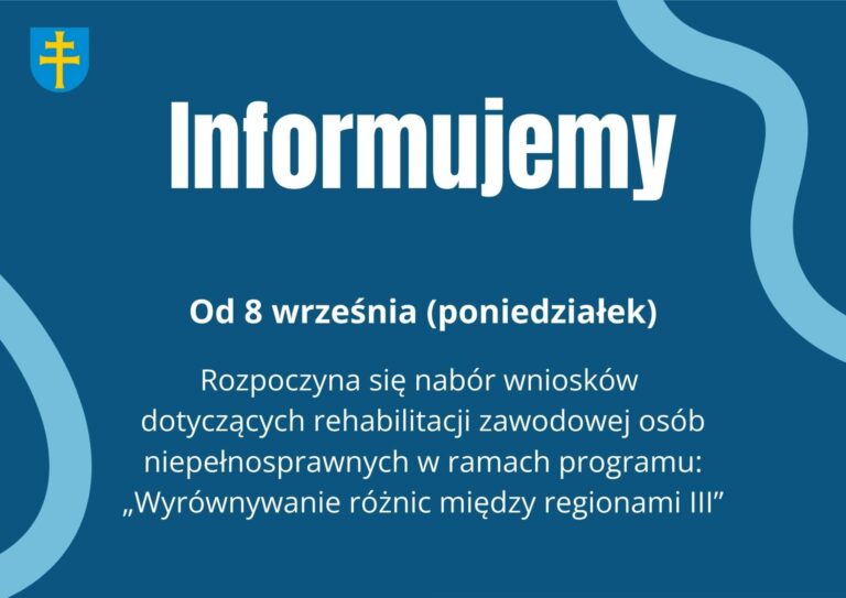 Nabór wniosków na rehabilitację zawodową