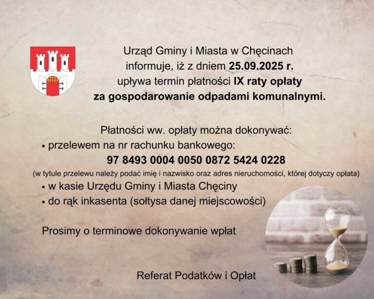 Termin płatności IX raty opłaty za gospodarowanie odpadami komunalnymi – 25 września 2025 r.