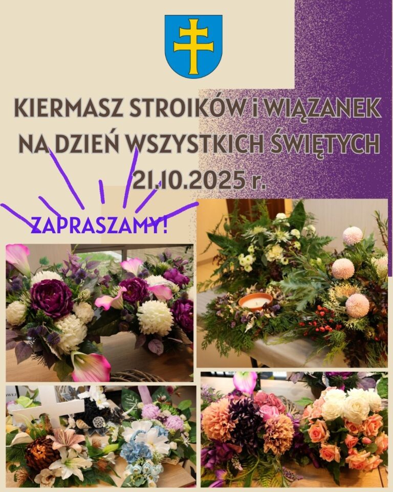Zapraszamy na Kiermasz Stroików i Wiązanek na Dzień Wszystkich Świętych