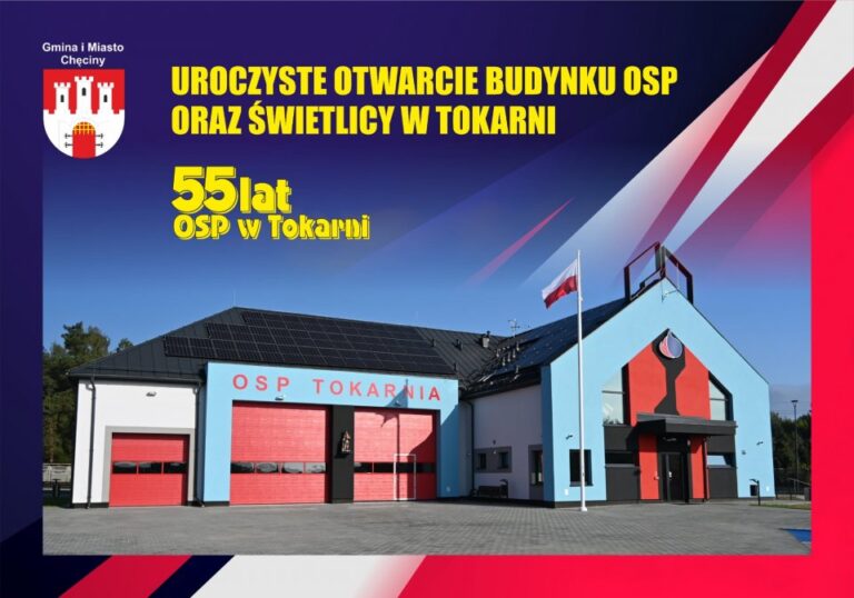 Uroczystość otwarcia budynku remizy i świetlicy w Tokarni oraz Jubileusz 55-lecia OSP w Tokarni