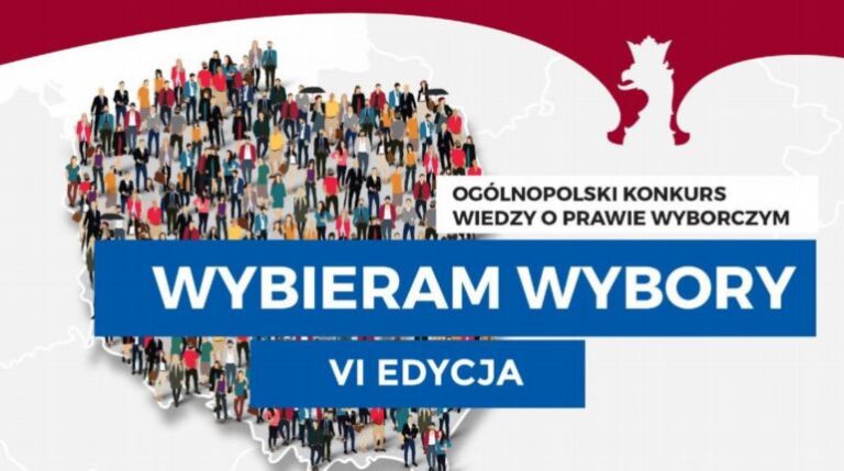 VI edycja Ogólnopolskiego Konkursu Wiedzy o Prawie Wyborczym „Wybieram Wybory”