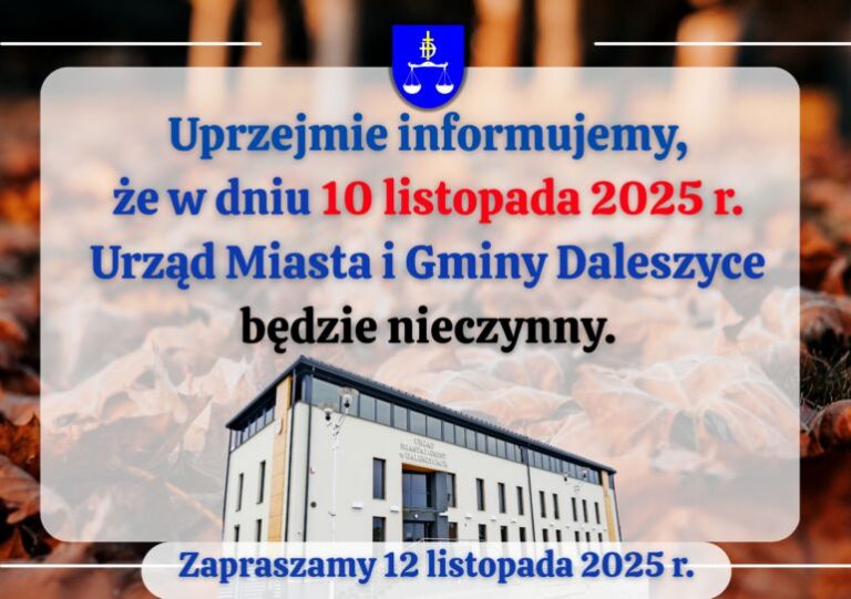 Urząd Miasta i Gminy w Daleszycach 10 listopada będzie nieczynny