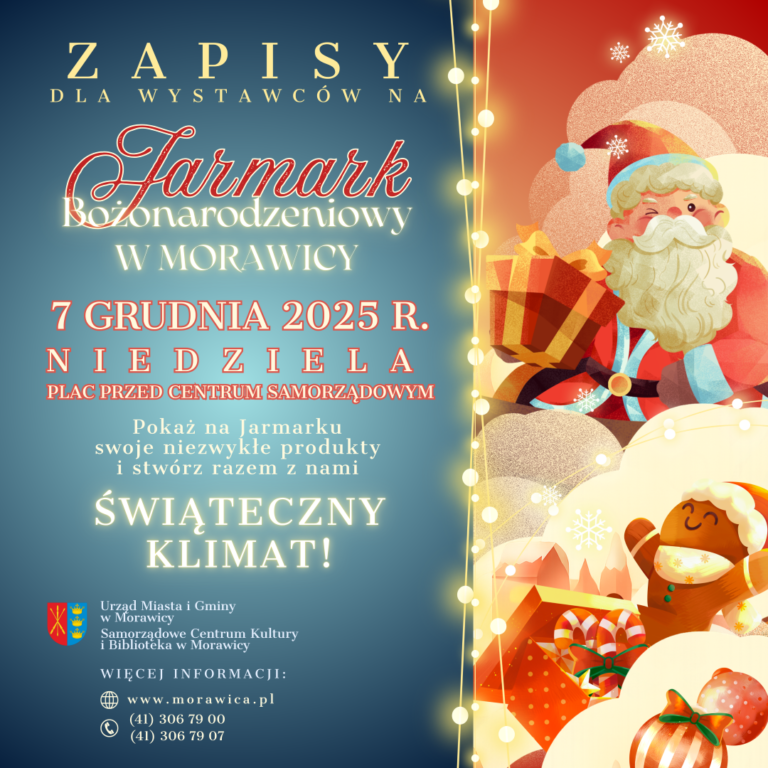 RUSZYŁY ZAPISY DLA WYSTAWCÓW NA JARMARK BOŻONARODZENIOWY W MORAWICY