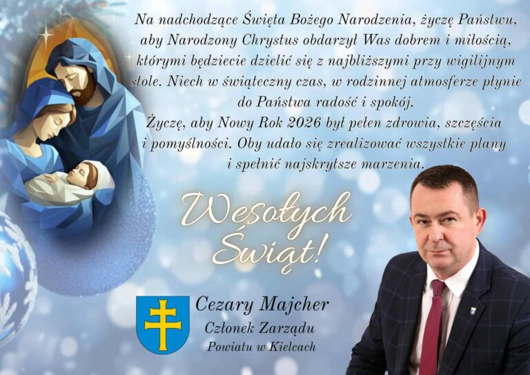 Członek Zarządu Powiatu Kieleckiego Cezary Majcher składa świąteczne życzenia