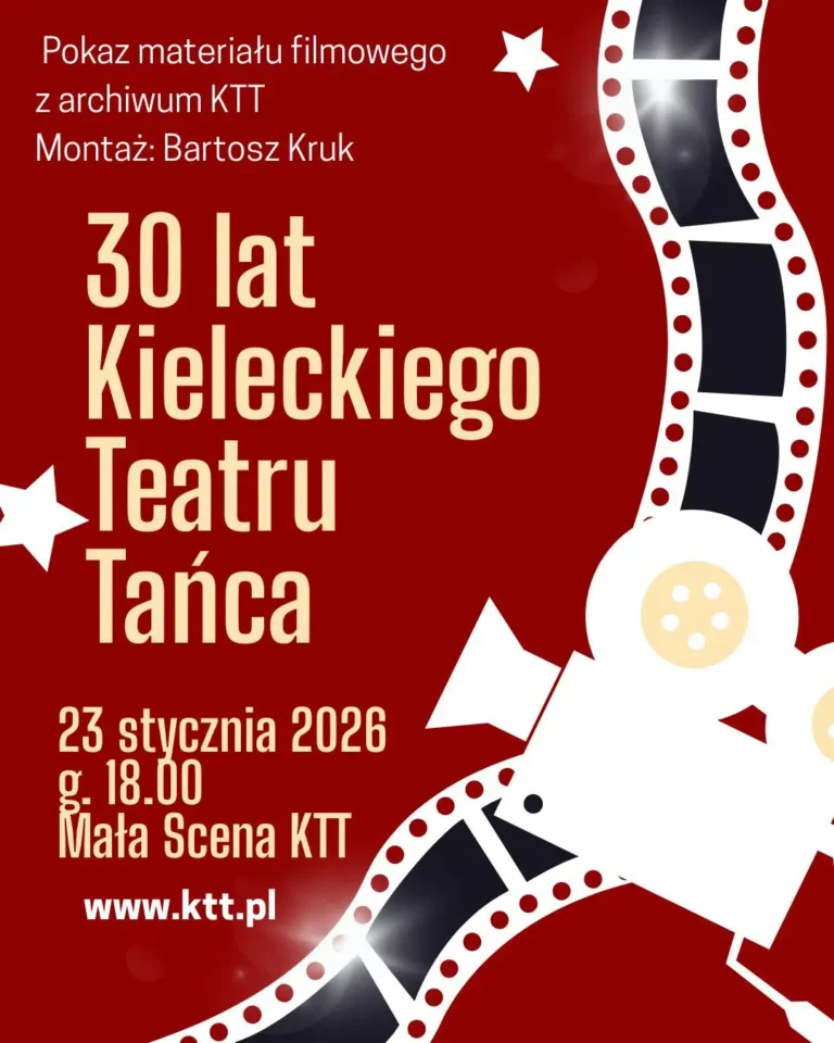 Kielecki Teatr Tańca zaprasza na specjalny pokaz materiału filmowego autorstwa Bartosza Kruka I 23 stycznia 2026 r., godz. 18.00 I Mała Scena Kieleckiego Teatru Tańca 23-01-2026 18:00
