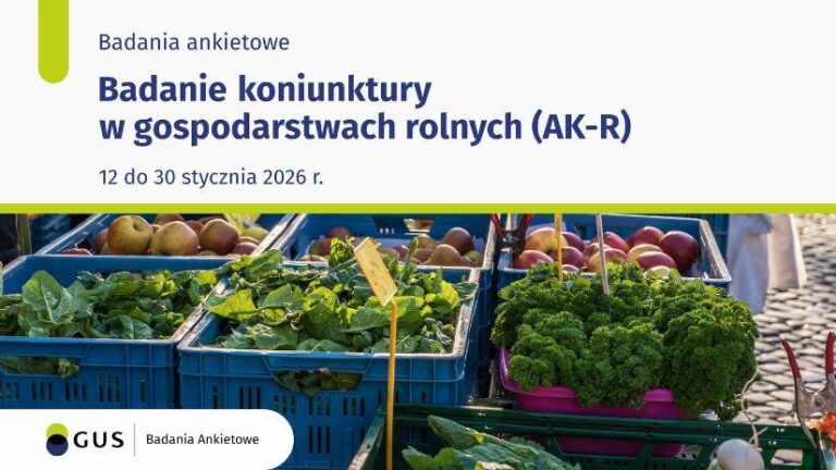 Badanie koniunktury w gospodarstwach rolnych – zachęcamy do udziału!